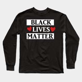 Black Lives Matter 2 Long Sleeve T-Shirt